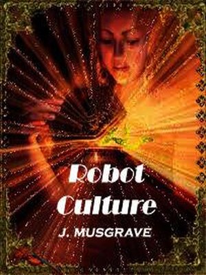 cover image of Robot Culture